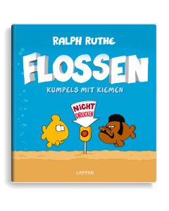 Ruthe: Flossen - Kumpels mit Kiemen