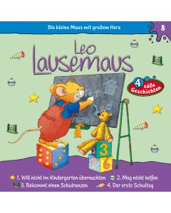 Leo Lausemaus: Der erste Schultag (Folge 8/mp3)