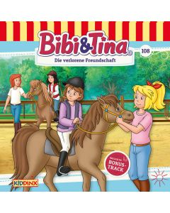 Bibi & Tina: Die verlorene Freundschaft (Folge 108/mp3)