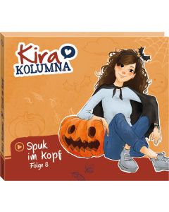 Kira Kolumna: Spuk im Kopf (Folge 8)