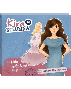 Kira Kolumna: Nein heißt Nein (Folge 17)