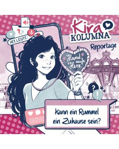 Kira Kolumna: Reportage - Kann ein Rummel ein Zuhause sein? (mp3)
