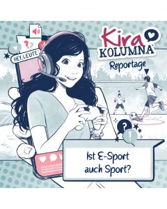 Abbildung der MP3 Reportage Kira Kolumna Ist E-Sport auch Sport?