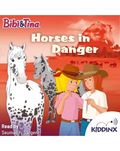 Bibi & Tina: Audiobook Horses in Danger