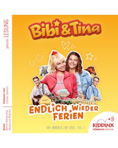 Bibi & Tina: Hörbuch zur Serie - Endlich wieder Ferien
