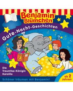 Benjamin Blümchen: Die Traumfee-Königin Karolila