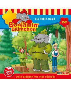 Benjamin Blümchen: als Robin Hood (Folge 159/mp3)