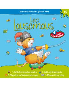 Leo Lausemaus: Will nicht draußen spielen (Folge 10/mp3)