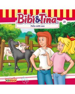 Bibi & Tina: Felix reißt aus (Folge 21/mp3)
