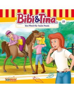 Bibi & Tina: Ein Pferd für Tante Paula (Folge 23/mp3)