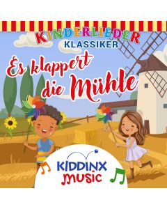 Kinderlieder Klassiker: Es klappert in der Mühle (Folge 5/mp3)