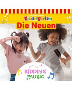 Lieder aus meinem Kindergarten: Die Neuen (mp3)