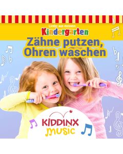 Lieder aus meinem Kindergarten: Zähne putzen, Ohren waschen (mp3)