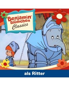 Benjamin Blümchen: als Ritter (classics/mp4)
