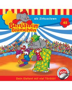 Benjamin Blümchen ... als Zirkusclown (Folge 45)