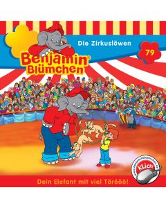 Benjamin Blümchen Die Zirkuslöwen (Folge 79)
