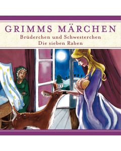 Grimms Märchen Brüderchen und Schwesterchen/ Die sieben Raben