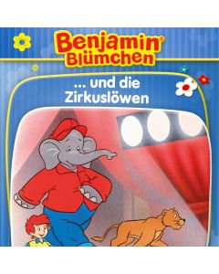 Benjamin Blümchen: und die Zirkuslöwen