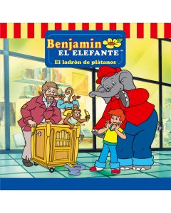 Benjamin el Elefante: El ladrón de plátanos