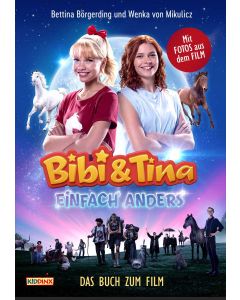 Bibi & Tina: Einfach anders - Das Buch zum Film (eBook)