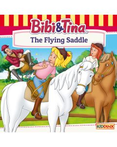 Abbildung des MP3-Hörspielcovers des englischsprachigen Hörspiels Bibi and Tina Folge 9 The Flying Saddle
