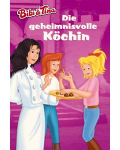 Bibi & Tina: Die geheimnisvolle Köchin