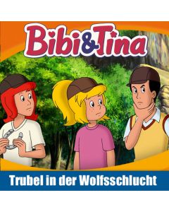 Bibi & Tina: Trubel in der Wolfsschlucht