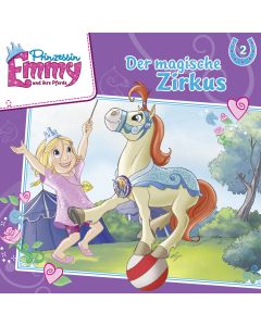 Prinzessin Emmy und ihre Pferde: Der magische Zirkus (Folge 2)