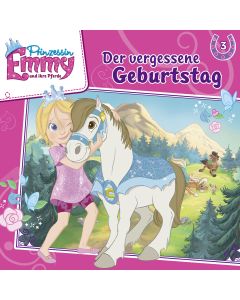 Prinzessin Emmy und ihre Pferde: Der vergessene Geburtstag (Folge 3)