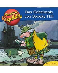Kommissar Kugelblitz: Das Geheimnis von Spooky Hill (Folge 23)