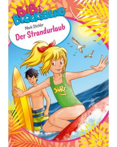 Bibi Blocksberg: Der Strandurlaub (eBook)