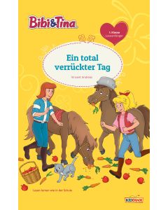 Bibi & Tina: Ein total verrückter Tag - Erstlesen 1. Klasse