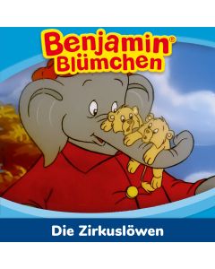 Benjamin Blümchen: Die Zirkuslöwen