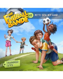 Abbildung der MP3-Hörspielcover Die Fussballbande Folge 42 Rette sich, wer kann!