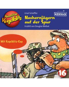 Kommissar Kugelblitz: Nashornjägern auf der Spur (Folge 16)