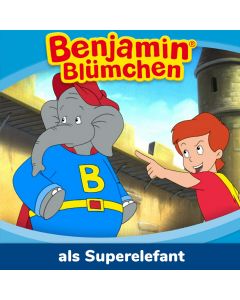 Benjamin Blümchen: als Superelefant