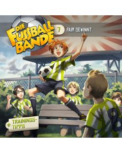 DIE FUSSBALLBANDE: Fair gewinnt (Folge 7/mp3)