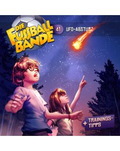 Abbildung der MP3-Hörspielcover Die Fussballbande Folge 41 UFO-Absturz