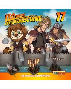 Leo und die Abenteuermaschine: Leo und die Wikinger Teil 1 (Folge 17/mp3)