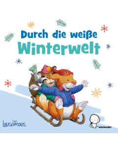 Leo Lausemaus: Durch die weiße Winterwelt (mp3)