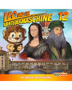 Leo und die Abenteuermaschine: Das Lächeln der Mona (Folge 12/mp3)