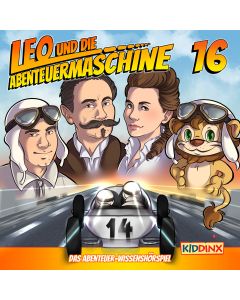 Leo und die Abenteuermaschine: Leo und das Automobil (Folge 16/mp3)
