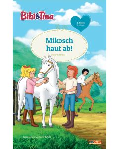 Bibi & Tina: Mikosch haut ab! - Erstlesen 2. Klasse (ebook)