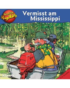 Kommissar Kugelblitz: Vermisst am Mississippi (Folge 22)