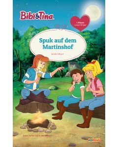 Bibi & Tina: Spuk auf dem Martinshof - Erstlesen 1. Klasse (ebook)
