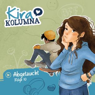 Kira Kolumna: Abgetaucht (Folge 10/mp3)
