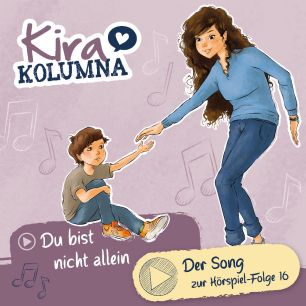 Kira Kolumna: Du bist nicht allein