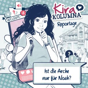 Kira Kolumna: Reportage - Ist die Arche nur für Noah? (mp3)