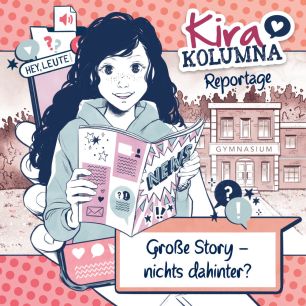 Abbildung der MP3 Reportage Kira Kolumna Große Story, nichts dahinter?