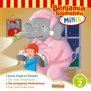 Benjamin Blümchen: Benjamin Minis - Keine Angst im Dunkeln (Folge 2/mp3)